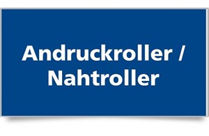 Andruckwalzen / Nahtroller